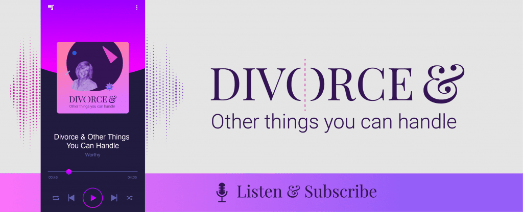 Co-parenting Podcast July-2022 Divorce and Other Things You Can Handle Podcast